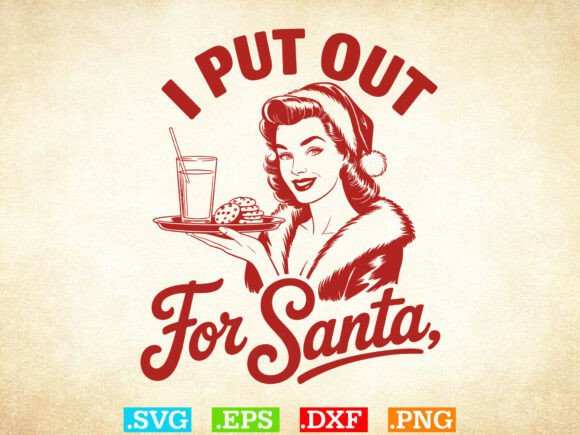 Download I Put out, for Santa Svg, Christmas Dxf - Christmas dxf Collection